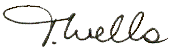 T Wells sig